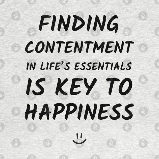 Finding contentment in life's essentials is the key to happiness by Ferdi Everywhere